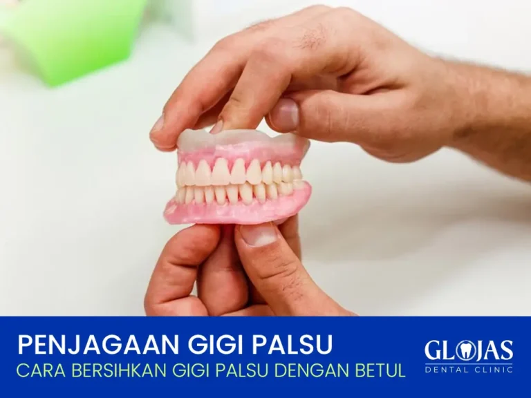 penjagaan-gigi-palsu
